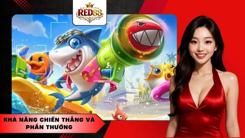 Khả năng chiến thắng và phần thưởng